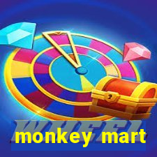 monkey mart